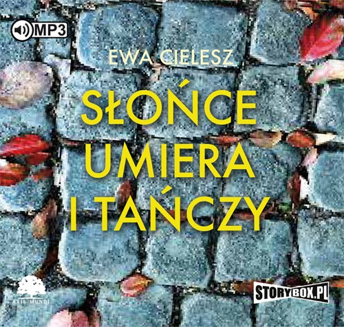 Słońce umiera i tańczy (Audiobook)