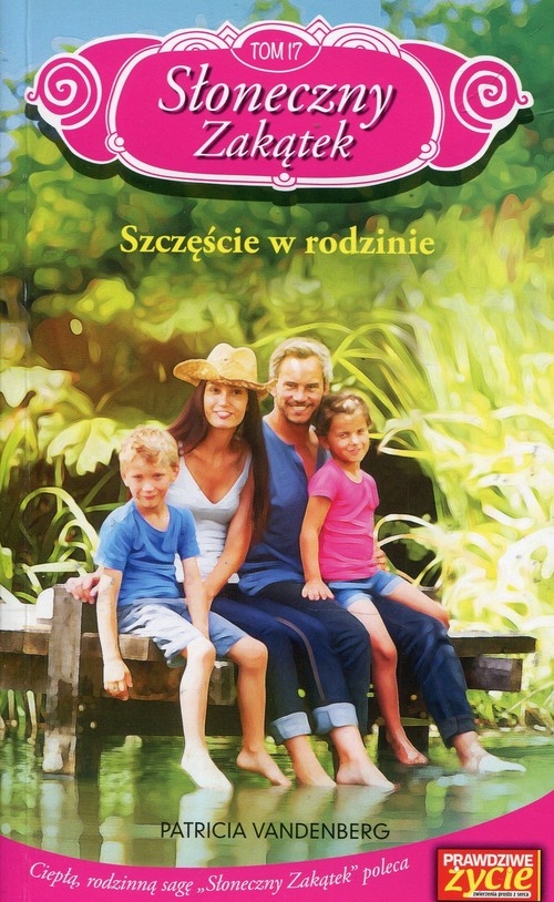 Słoneczny Zakątek Tom 17 Szczęście w rodzinie