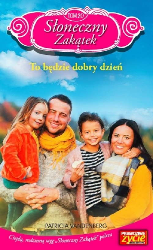 Słoneczny zakątek Tom 20 To będzie dobry dzień. To będzie dobry dzień