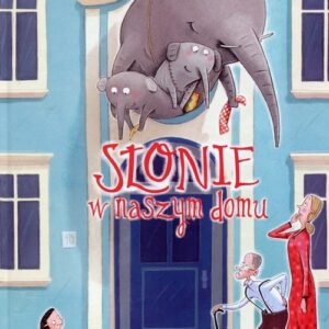 Słonie w naszym domu