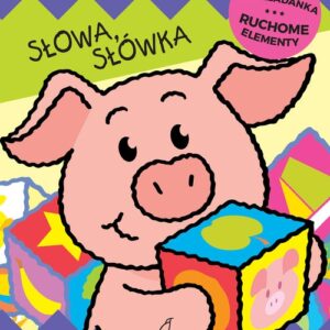 Słowa słówka Ruchome elementy. Książka rozkładanka