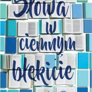 Słowa w ciemnym błękicie