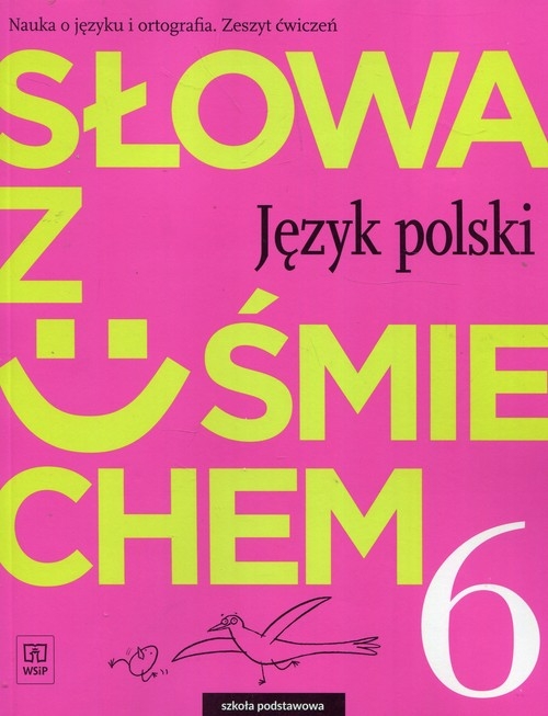 Słowa z uśmiechem Jęz polski kl.6 ćwicz *D