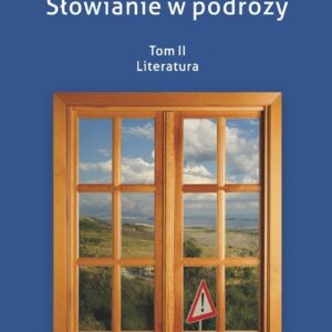 Słowianie w podróży Tom 2 Literatura