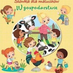 Słówka dla maluchów. W gospodarstwie