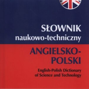 Słownik naukowo-techniczny angielsko-polski