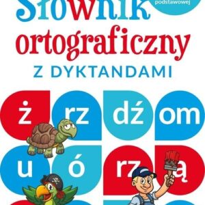 Słownik ortograficzny z dyktandami