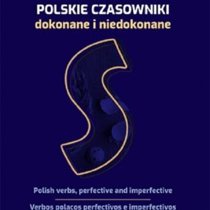Słownik - Polskie czasowniki dokonane i niedokonane.. Polish verbs, perfective and imperfective. Verbos polacos perfectivos e imperfectivos