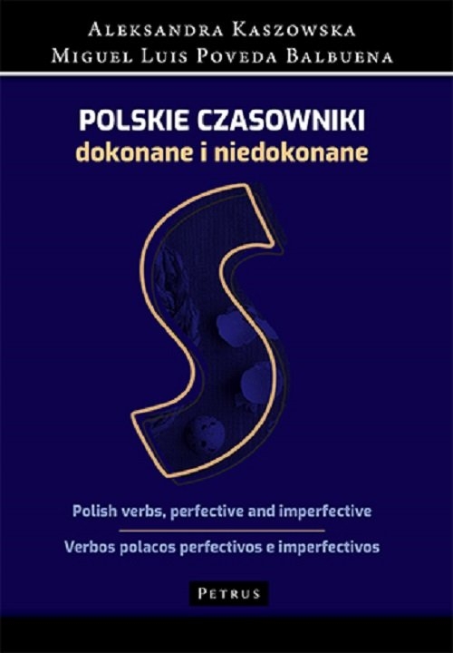 Słownik - Polskie czasowniki dokonane i niedokonane.. Polish verbs, perfective and imperfective. Verbos polacos perfectivos e imperfectivos