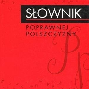 Słownik poprawnej polszczyzny