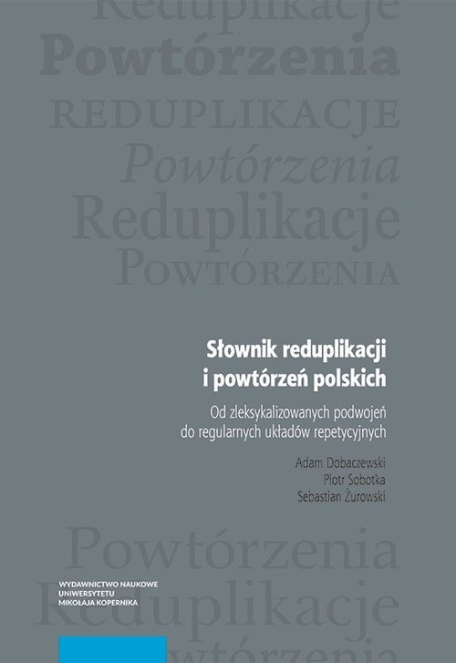 Słownik reduplikacji i powtórzeń polskich