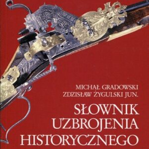Słownik uzbrojenia historycznego