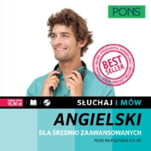 Słuchaj i mów angielski kurs średnio zaawansowany +CD