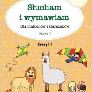 Słucham i wymawiam. Zeszyt 5. Głoska l