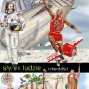 Słynni ludzie Rekordziści