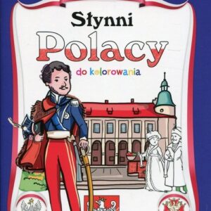 Słynni Polacy do kolorowania