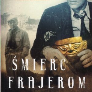 Śmierć frajerom Złota maska