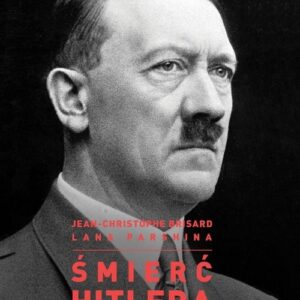 Śmierć Hitlera W tajnych aktach KGB