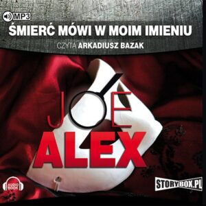 Śmierć mówi w moim imieniu (Audiobook)