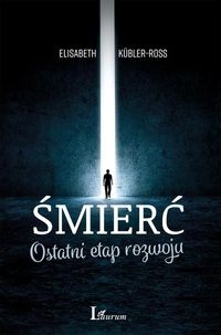 Śmierć. Ostatni etap rozwoju