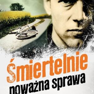 Śmiertelnie poważna sprawa