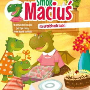 Smok Maciuś na urodzinach babci