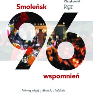 Smoleńsk 96 wspomnień