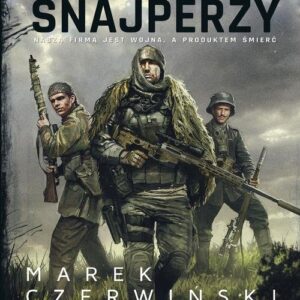 Snajperzy Antologia opowiadań