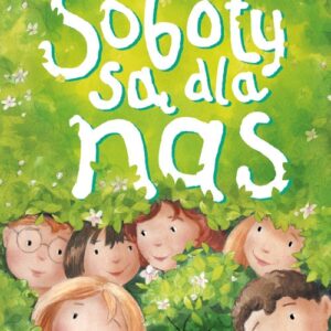 Soboty są dla nas