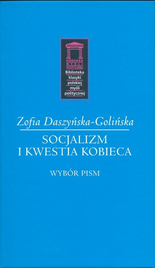Socjalizm i kwestia kobieca. Wybór pism