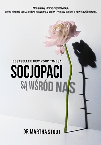 Socjopaci są wśród nas. Ludzie bez sumienia kontra reszta świata
