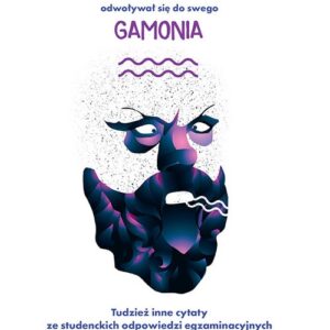 Sokrates odwoływał się do swego gamonia.. Tudzież inne cytaty ze studenckich odpowiedzi egzaminacyjny