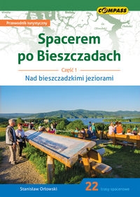 Spacerem po Bieszczadach Część 1.. Nad bieszczadzkimi jeziorami