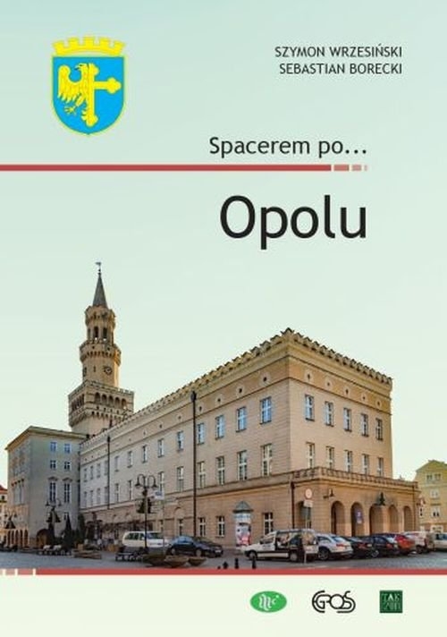 Spacerem po? Opolu