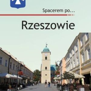 Spacerem po? Rzeszowie