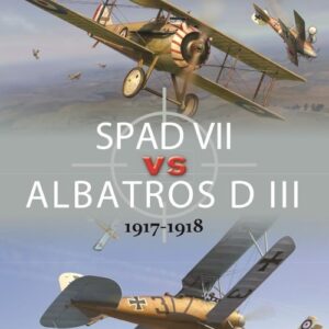SPAD VII vs ALBATROS D III 1917-1918