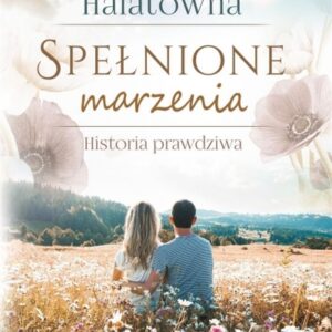 Spełnione marzenia