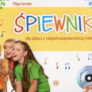 Śpiewnik dla dzieci z niepełnosprawnością intelektualną + CD