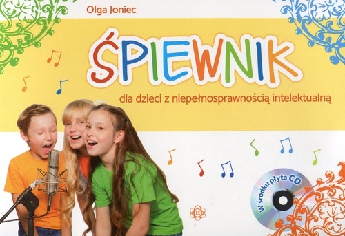 Śpiewnik dla dzieci z niepełnosprawnością intelektualną + CD