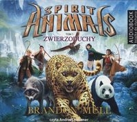Spirit Animals Tom 1 Zwierzoduchy (Audiobook)