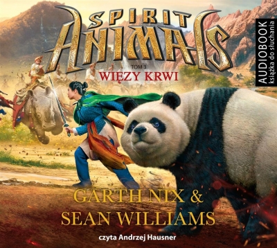 Spirit Animals Tom 3 Więzy krwi (Audiobook)