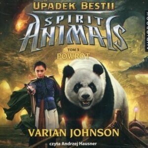 Spirit Animals Upadek Bestii Tom 3 Powrót (Audiobook)