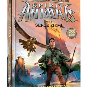 Spirit Animals. Upadek bestii. Tom 5. Serce Ziemi
