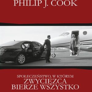 Społeczeństwo, w którym zwycięzca bierze wszystko