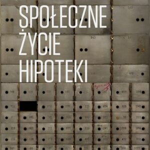 Społeczne życie hipoteki