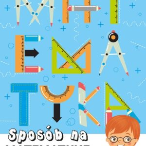 Sposób na matematykę Ćwiczenia dla klasy 5