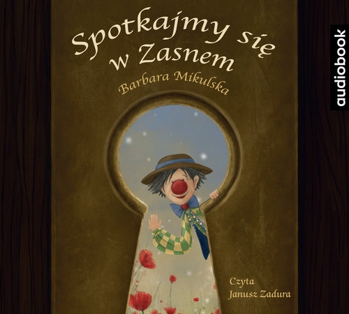 Spotkajmy się w Zasnem CD
(Audiobook)