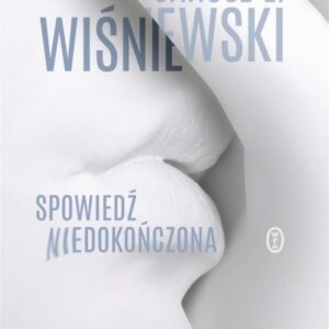 Spowiedź niedokończona