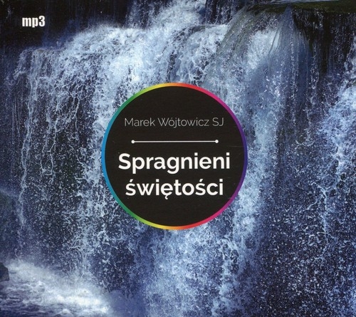 Spragnieni świętości (Audiobook)