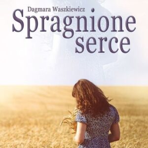 Spragnione serce